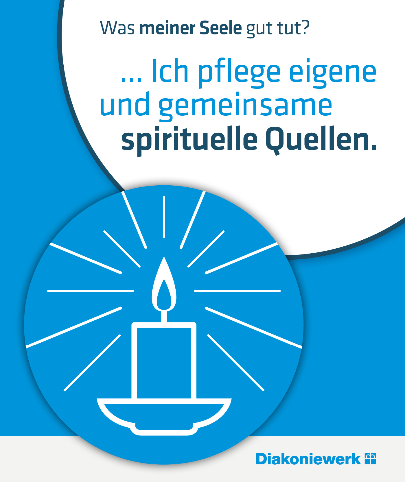 Seelengesundheit im Diakoniewerk - Ich pflege eigene und gemeinsame spirituelle Quellen