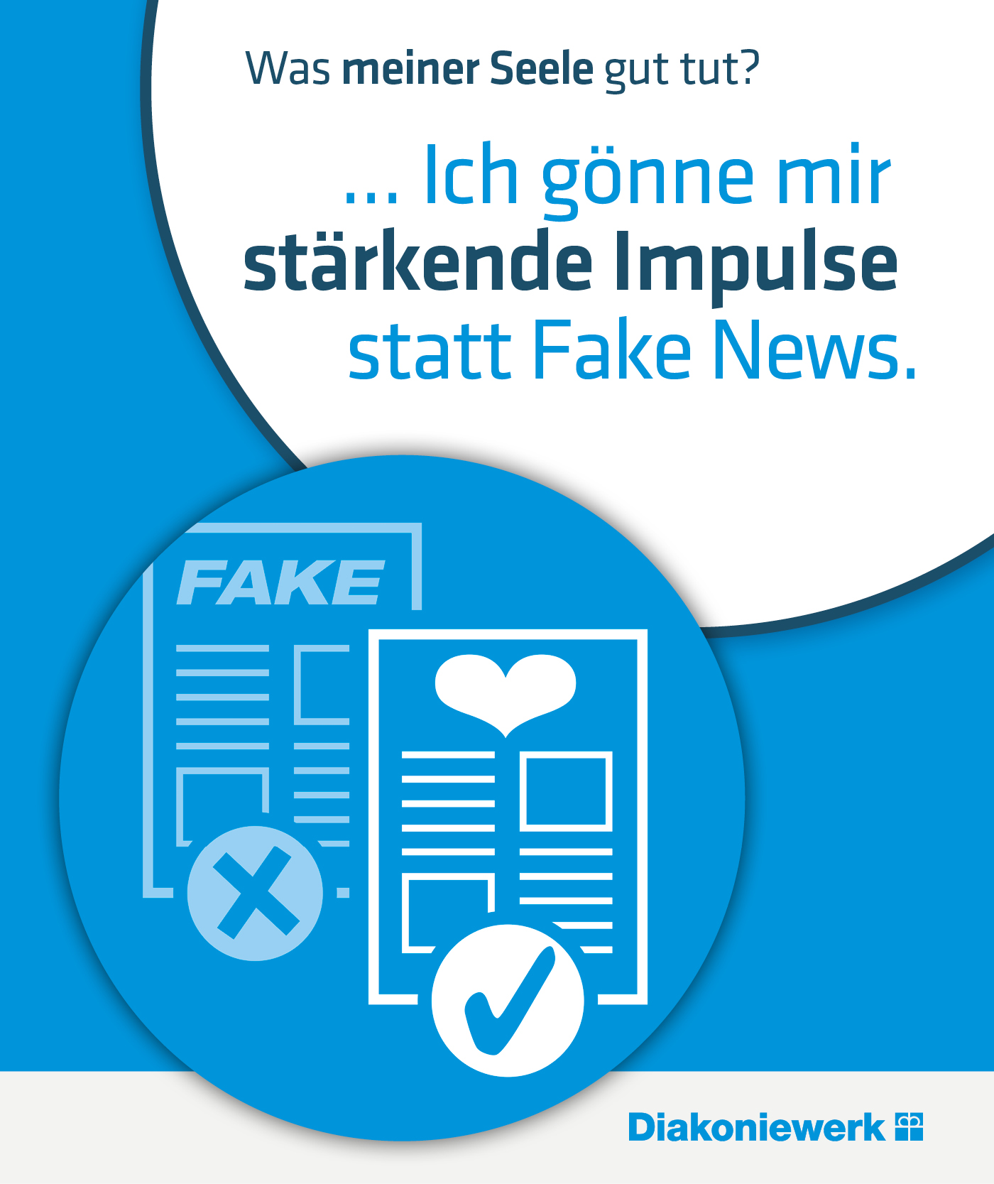 Seelengesundheit im Diakoniewerk - Ich gönne mir stärkende Impulse statt Fake News